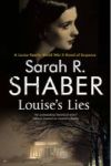 Louise& 39 S Lies - A 1940s Spy Thriller Set In Wartime Washington D.c. Hardcover