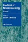 Handbook of Neurotoxicology, Volume 1 None
