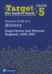 Target Grade 5 Edexcel Gcse 9-1 History Anglo-saxon And Norman England C.1060-1088 Intervention Workbook Paperback