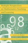 Multiple Perspectives On Mathematics Teaching And Learning