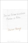 David Foster Wallace: Fiction And Form Hardcover