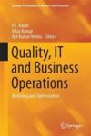 Quality It And Business Operations - Modeling And Optimization Hardcover 1ST Ed. 2018