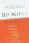 Self-helpless - A Cynic& 39 S Search For Sanity Paperback