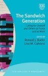 The Sandwich Generation - Caring For Oneself And Others At Home And At Work Hardcover