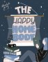 The Happy Homebody - A Field Guide To The Great Indoors   Hardcover