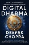 Digital Dharma - How Ai Can Elevate Spiritual Intelligence And Personal Wellbeing Paperback