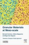 Granular Materials At Meso-scale - Towards A Change Of Scale Approach Hardcover