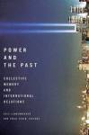 Power And The Past