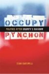 Occupy Pynchon - Politics After Gravity& 39 S Rainbow Hardcover