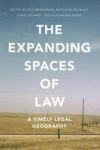 The Expanding Spaces Of Law - A Timely Legal Geography Paperback