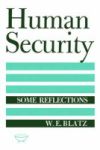 Human Security - Some Reflections Paperback