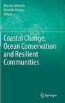 Coastal Change Ocean Conservation And Resilient Communities Hardcover 1ST Ed. 2016