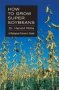 How To Grow Super Soybeans - A Biological Farmer&  39 S Guide   Paperback