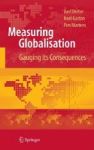 Measuring Globalisation - Gauging Its Consequences Hardcover 2008