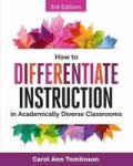How To Differentiate Instruction In Academically Diverse Classrooms 3RD Edition Paperback 3RD