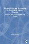 How To Integrate Spirituality In Psychotherapeutic Practice - Working With Spiritually-minded Clients   Hardcover