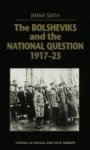 The Bolsheviks And The National Question 1917-23 Hardcover