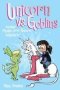 Unicorn Vs. Goblins   Phoebe And Her Unicorn Series Book 3