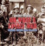 Oh What A Lovely War Original Singers From 1914-1918 Cd