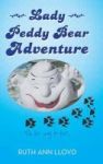 Lady Peddy Bear Adventure - On Her Way To Tea . . . Hardcover