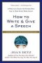 How To Write And Give A Speech - Third Revised Edition   Paperback 3