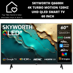 Skyworth 4K Turbo Motion 120HZ Uhd Qled Smart Tv - 60 Inch Q6600H