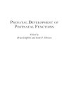 Prenatal Development Of Postnatal Functions Advances In Infancy Research