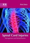 Spinal Cord Injuries: Management And Rehabilitation Hardcover
