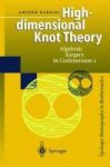 High-dimensional Knot Theory V. 2: Algebraic Surgery In Codimension Hardcover 1998