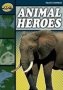 Rapid Reading: Animal Heroes   Stage 6 Level 6B     Paperback 1 Rev Ed