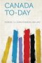 Canada To-day   Paperback