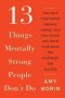 13 Things Mentally Strong People Don't Do - Amy Morin   Paperback