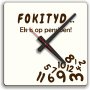 Fokityd... Ek Is Op Pensioen Wall Clock