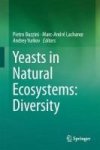 Yeasts In Natural Ecosystems: Diversity Hardcover 1ST Ed. 2017