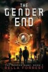 The Gender Game 7 - The Gender End Paperback