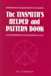 The Tinsmith's Helper And Pattern Book: With Useful Rules Diagrams And Tables