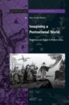 Imagining A Postnational World - Hegemony And Space In Modern China Hardcover