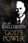 Smith Wigglesworth On God& 39 S Power Paperback Reissue Ed.