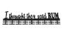 I Thought They Said Rum 72 Tier Medal Hanger - Black