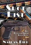 Shot List - The Douglas Files - Book Four Hardcover