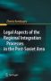 Legal Aspects Of The Regional Integration Processes In The Post-soviet Area   Hardcover 2009 Ed.