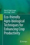Eco-friendly Agro-biological Techniques For Enhancing Crop Productivity Hardcover 1ST Ed. 2018