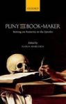 Pliny The Book-maker - Betting On Posterity In The Epistles Hardcover