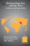 Reintegrating Iran With The West - Challenges And Opportunities Hardcover