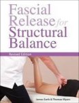 Fascial Release For Structural Balance Revised Edition Paperback