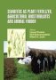 Seaweeds As Plant Fertilizer Agricultural Biostimulants And Animal Fodder   Hardcover