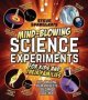 Steve Spangler&  39 S Mind-blowing Science Experiments For Kids And Their Families - 40+ Exciting Stem Projects You Can Do Together   Paperback