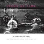 Mark Darvill-evans: Seeds Of Time Meditations For Piano Cd