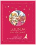 Lucinda Rides A Broomstick