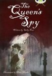 Bc Red KS2 A 5C The Queen& 39 S Spy Paperback